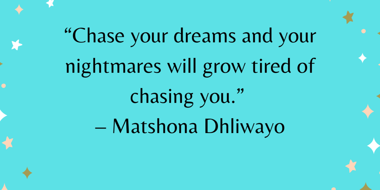 What I’ve learnt about chasing dreams